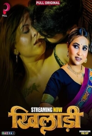 Khiladi (2025) Pullapp S01 E01-04 Web Series (2025)