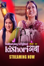 Kishori Dhaba (2025) BulBulPlay S01 E04-05 Web Series (2025)