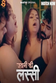 Jawani ki Lassi (2025) Saathi S01 E02 Web Series (2025)