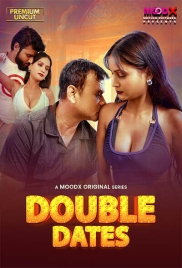 Double Date (2025) Moodx S01 E01 Web Series (2025)
