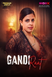 Gandi Raat (2026) Moodx S01 E01 Web Series (2026)