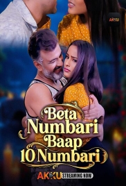 Beta Numbari Baap 10 Numbari (2026) Akkuott S01 E01-02 Web Series (2026)