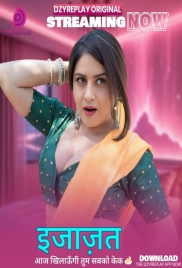 Ijazat (2026) Dzyreplay S01 E04 Web Series (2026)