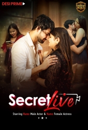 Secret Live (2026) Desiprime S01 E01 Web Series (2026)