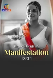Manifestation (2026) Atrangii S01 Part 1 Web Series (2026)