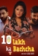 10 Lakh Ka Bachcha (2025) Namasteyflix S01E01T02 Web Series Download