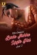 Bade Achhe Lagte Hai (2025) Ullu S01 Part 2 Web Series