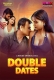 Double Date (2025) Moodx S01 E01 Web Series